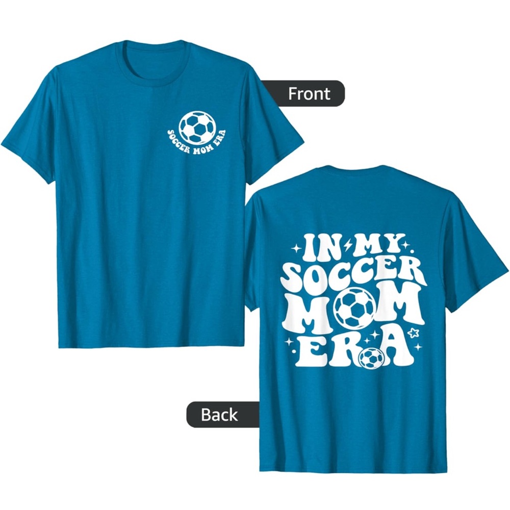 NWT‎ Blue “In My Soccer Mom Era” T-Shirt - Small